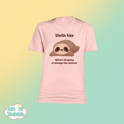 sloth life t-shirt