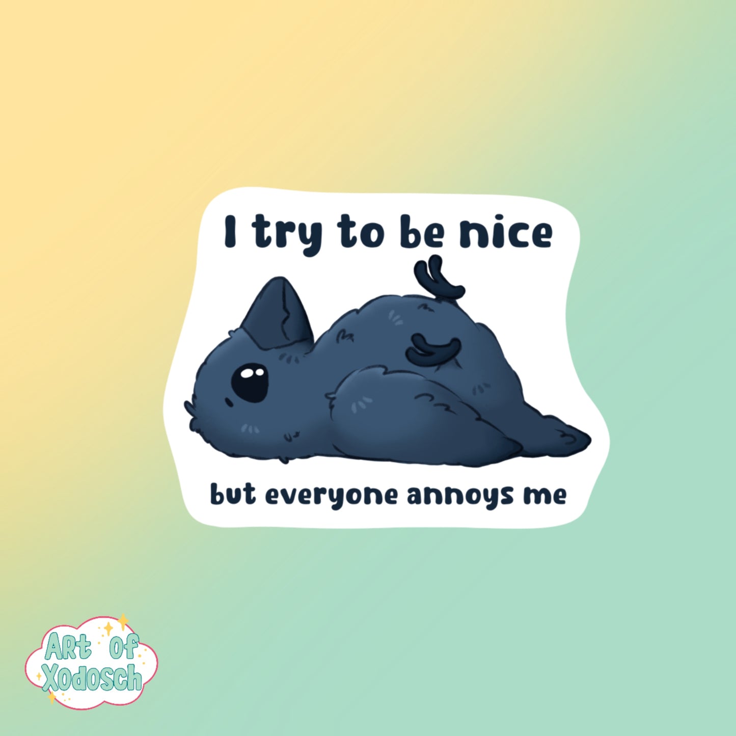 try to be nice sticker