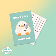 don’t duck with me postcard